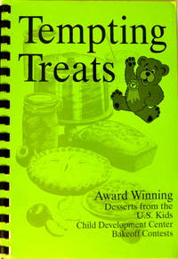 Tempting Treats Award Winning Desserts from the U.S. Kids Child Development Center Bakeoff Contests