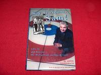 cover of Say It Again, Sam! : Life in and Beyond the Richardson Curling Dynasty
