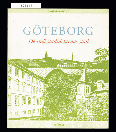 Göteborg. De små stadsdelarnas stad.