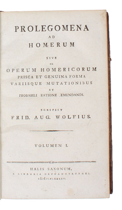 Prolegomena ad Homerum sive de Operum Homericum…