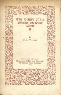 The Cruise of the Mystery and Other Poems by Thaxter, Celia - 1893