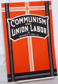 cover of Communism and union labor: where do you stand