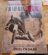 Bad Big Johno : Australian Speedway Champion