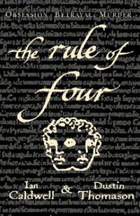 The Rule Of Four by Caldwell, Ian