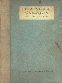 The Admirable Crichton by BARRIE, J. M