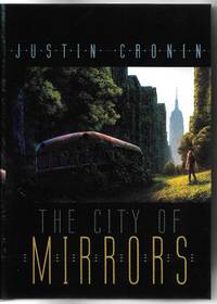 The City of Mirrors by Justin Cronin - Signed First Edition - 2020 - from Dark Hollow Books ® (SKU: 004959)