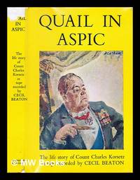 image of Quail in aspic : the life story of Count Charles Korsetz