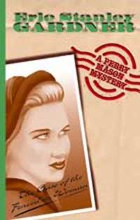 The Case Of The Fenced In Woman: A Perry Mason Mystery