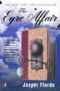 The Eyre Affair (Turtleback School &amp; Library Binding Edition) by Jasper Fforde - 2003-04-06