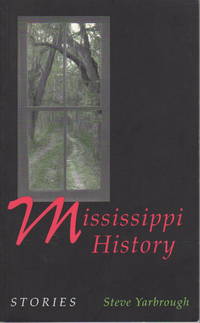 MISSISSIPPI HISTORY: Stories.