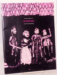 International, Interdisciplinary Conference on World Traditions of Puppetry and performing objects; June 13 and 14, 1980, Carmichael Auditorium, National Museum of History and Technology, Washington, D. C.[program]