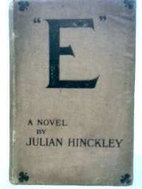 E, The Complete and Somewhat Mad History of the Family of Montague Vincent