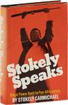 Stokely Speaks: Black Power Back to Pan-Africanism [Inscribed]