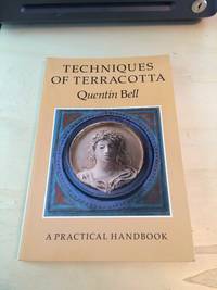 Techniques of Terracotta by Quentin Bell - 1983