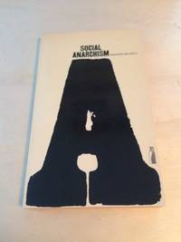 Social Anarchism by Giovanni Baldelli - 1972