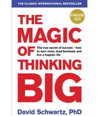 The Magic of Thinking Big by David Schwartz (English, Paperback)