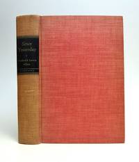 Since Yesterday: The Nineteen- Thirties in America, September 3, 1929-September 3, 1939