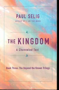 The Kingdom A Channeled Text