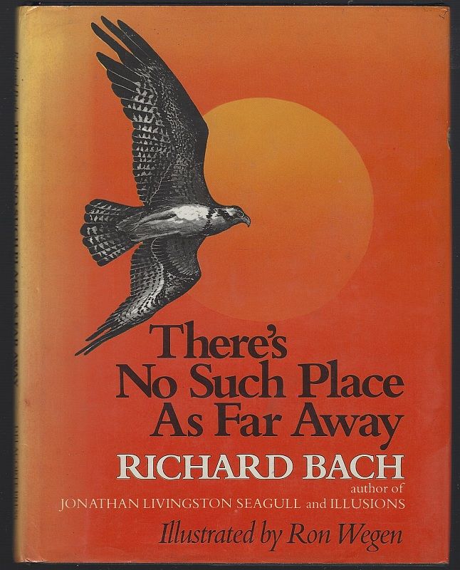 THERE'S NO SUCH PLACE AS FAR AWAY