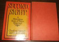 cover of Second Sight: a Miraculous Story of Vision Regained