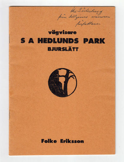 Vägvisare S A Hedlunds Park Bjurslätt.