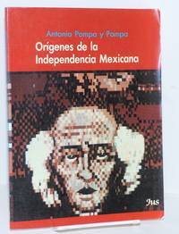 image of Orígenes de la Independencia Mexicana (ensayo histórico)