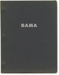 Bama (Original screenplay for an unproduced film)