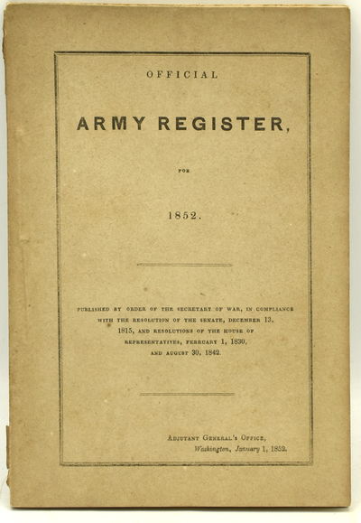 [MILITARY] OFFICIAL ARMY REGISTER, FOR 1852