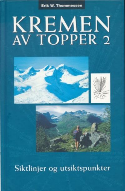 Kremen av topper 2. Siktlinjer og utsiktspunkter