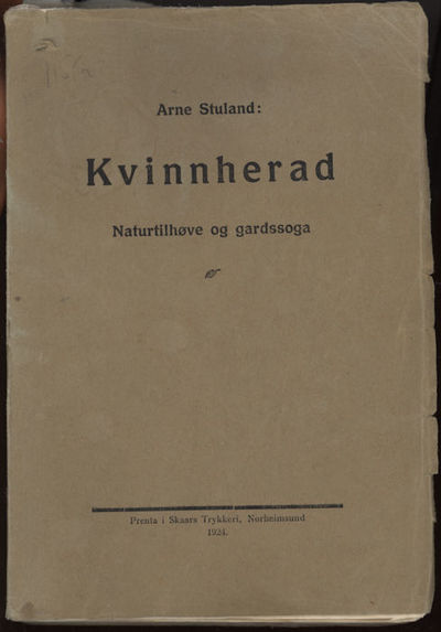 Kvinnherad. Naturtilhøve og gardssoga