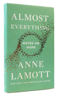 ALMOST EVERYTHING Notes on Hope