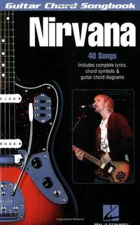 Nirvana - Guitar Chord Songbook | 40 Classic Hits with Lyrics and Easy Chord Diagrams | Play...
