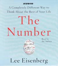 The Number: A Completely Different Way to Think About the Rest of Your Life - CD