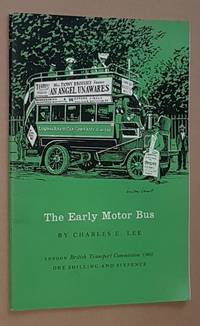 The Early Motor Bus by Charles E Lee - 1962