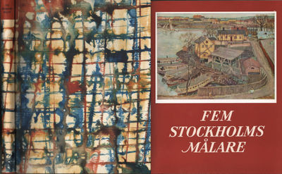 FEM STOCKHOLMSMÅLARE. Naiv och intim konst.
