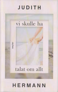 VI SKULLE HA TALAT OM ALLT.