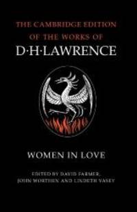 Women in Love (The Cambridge Edition of the Works of D. H. Lawrence) by D. H. Lawrence - 1987-03-06