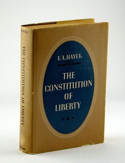 Hayek ”The Constitution of Liberty”　ハイエク The Constitution of Liberty by Friedrich A. Hayek | Goodreads