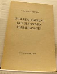 Über den Ursprung des slavischen Verbalaspektes.