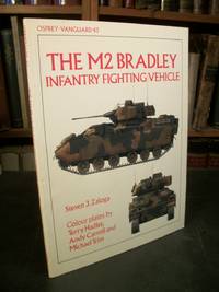 The M2 Bradley Infantry Fighting Vehicle by Zaloga, Steven J - 1991