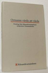 Ortnamn värda att vårda. Föredrag från…