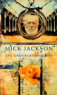 The Underground Man by Jackson, Mick - 1997