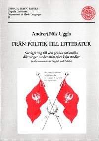 Från politik till litteratur. Sveriges väg till…