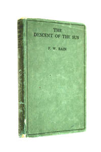 The Descent of the Sun: A Cycle of Birth by F. W. Bain (trans.) - 1917