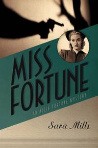 Miss Fortune : An Allie Fortune Mystery