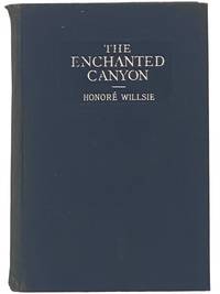 The Enchanted Canyon: A Novel of the Grand Canyon and the Arizona Desert