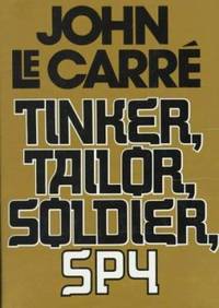 Tinker, Tailor, Soldier, Spy by John Le Carr? - 1974