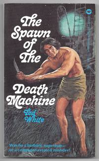 The Spawn of the Death Machine