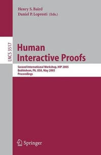 Human Interactive Proofs: Second International Workshop, HIP 2005, Bethlehem, PA, USA, May 19-20,...