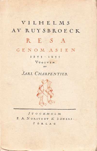 Franciskanermunken Vilhelms av Ruysbroeck resa…
